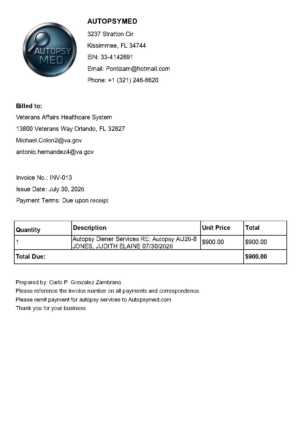 Invoice No. INV-013- Autopsy Diener Services RE: Autopsy AU26-8 JONES, JUDITH ELAINE 07/30/2026